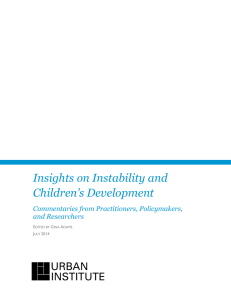 Insights on Instability and Children’s Development Commentaries from Practitioners, Policymakers, and Researchers
