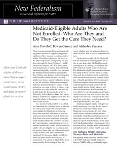 Medicaid-Eligible Adults Who Are Not Enrolled: Who Are They and
