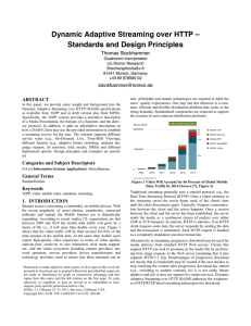 Dynamic Adaptive Streaming over HTTP – Standards and Design Principles  Thomas Stockhammer