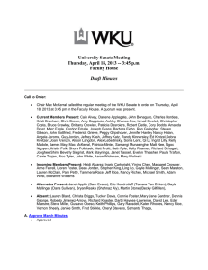 University Senate Meeting Thursday, April 18, 2013 -- 3:45 p.m. Faculty House