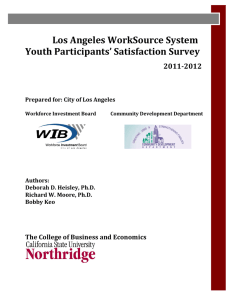 Los Angeles WorkSource System Youth Participants’ Satisfaction Survey 2011-2012