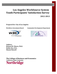 Los Angeles WorkSource System Youth Participants’ Satisfaction Survey 2012-2013
