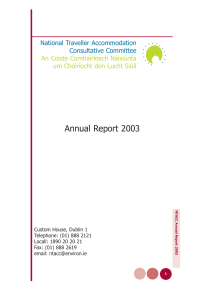 Annual Report 2003 National Traveller Accommodation Consultative Committee An Coiste Comhairleach Náisiúnta