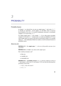 3 PROBABILITY Probability Spaces