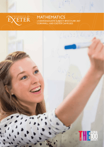MATHEMATICS  UNDERGRADUATE SUBJECT BROCHURE 2017 CORNWALL AND EXETER CAMPUSES