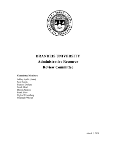 BRANDEIS UNIVERSITY Administrative Resource Review Committee