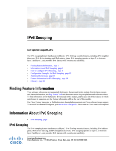 IPv6 Snooping Last Updated: August 6, 2012