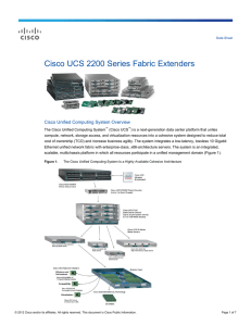 Cisco UCS 2200 Series Fabric Extenders Cisco Unified Computing System Overview