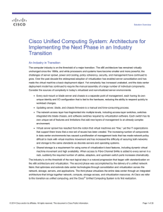 Cisco Unified Computing System: Architecture for Transition An Industry in Transition