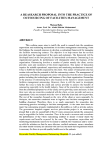 A REASEARCH PROPOSAL INTO THE PRACTICE OF OUTSOURCING OF FACILITIES MANAGEMENT ABSTRACT