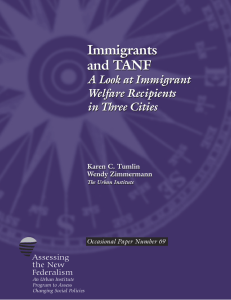 Immigrants and TANF A Look at Immigrant Welfare Recipients