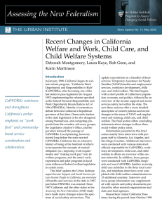 Recent Changes in California Welfare and Work, Child Care, and