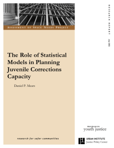 The Role of Statistical Models in Planning Juvenile Corrections