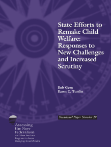 State Efforts to Remake Child Welfare: Responses to