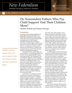 New Federalism Do Nonresident Fathers Who Pay Child Support Visit Their Children More?