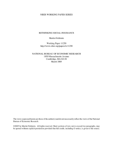 NBER WORKING PAPER SERIES RETHINKING SOCIAL INSURANCE Martin Feldstein Working Paper