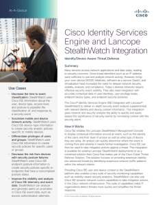 Cisco Identity Services Engine and Lancope StealthWatch Integration At-A-Glance