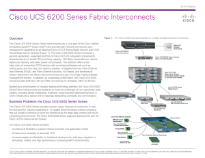 Cisco UCS 6200 Series Fabric Interconnects Overview At-A-Glance