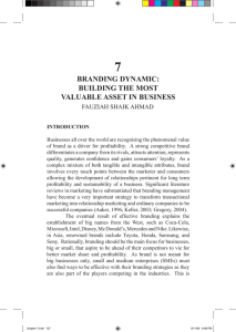 7 BRANDING DYNAMIC: BUILDING THE MOST VALUABLE ASSET IN BUSINESS