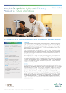 Hospital Group Gains Agility and Efficiency Needed for Future Operations EXECUTIVE SUMMARY