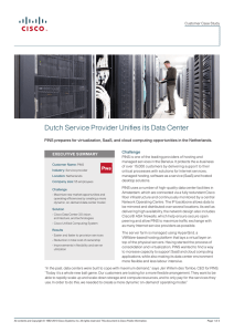 Dutch Service Provider Unifies its Data Center Challenge ExEcutivE Summary