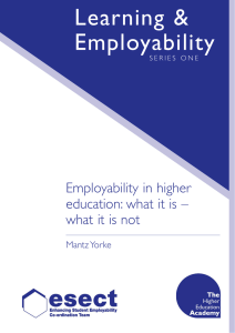 Learning &amp; Employability Employability in higher education: what it is –