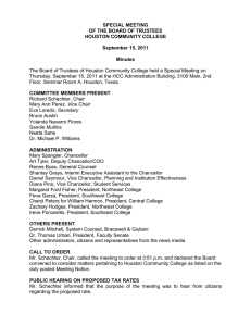 The Board of Trustees of Houston Community College held a... Thursday, September 15, 2011 at the HCC Administration Building, 3100... SPECIAL MEETING