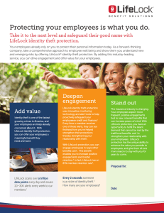 Protecting your employees is what you do. LifeLock identity theft protection.