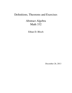 Definitions, Theorems and Exercises Abstract Algebra Math 332 Ethan D. Bloch