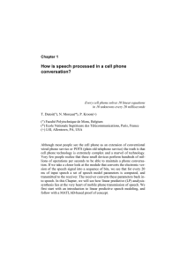 How is speech processed in a cell phone conversation? Chapter 1