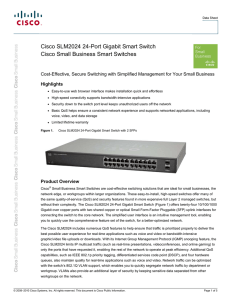 Cisco SLM2024 24-Port Gigabit Smart Switch Cisco Small Business Smart Switches Highlights