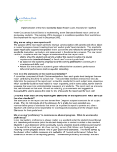 Implementation of the New Standards Based Report Card: Answers for... North Clackamas School District is implementing a new Standards-Based report...