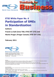 Participation of SMEs in Standardization 6 ETSI White Paper No.
