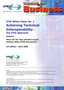 Achieving Technical Interoperability - 3 ETSI White Paper No.
