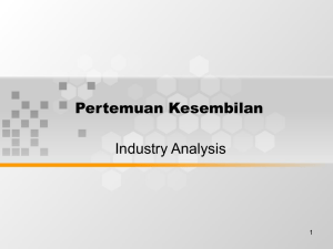 Pertemuan Kesembilan Industry Analysis 1