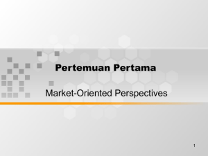 Pertemuan Pertama Market-Oriented Perspectives 1
