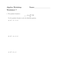 Algebra Workshop Name: Worksheet 7
