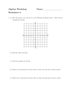Algebra Workshop Name: Worksheet 8