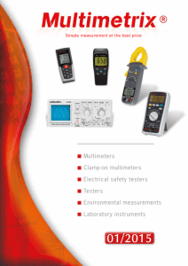 Multimeters Clamp-on multimeters Electrical safety testers Testers
