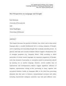 New Perspectives on Language and thought Lila Gleitman and