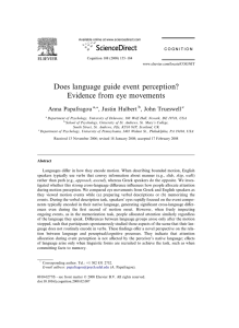 Does language guide event perception? Evidence from eye movements Anna Papafragou