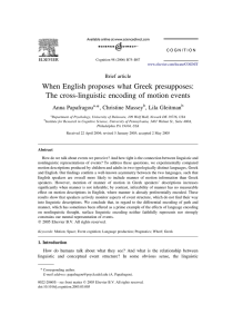 When English proposes what Greek presupposes: *, Christine Massey Anna Papafragou