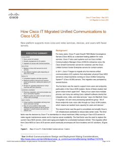How Cisco IT Migrated Unified Communications to Cisco UCS servers.
