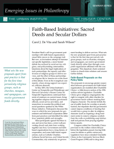 Emerging Issues in Philanthropy Faith-Based Initiatives: Sacred Deeds and Secular Dollars