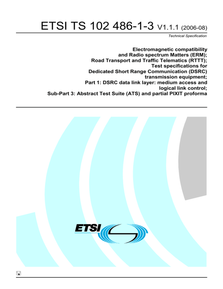 ETSI TS 102 486-1-3 V1.1.1 (2006-08)