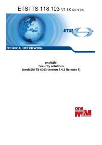 ETSI TS 118 103 V1.1.0  oneM2M;