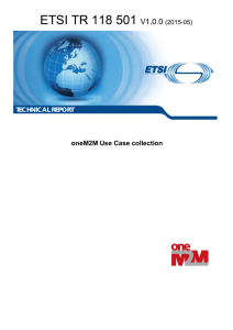 ETSI TR 118 501 V1.0.0  oneM2M Use Case collection