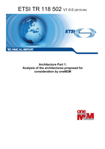 ETSI TR 118 502 V1.0.0  Architecture Part 1: