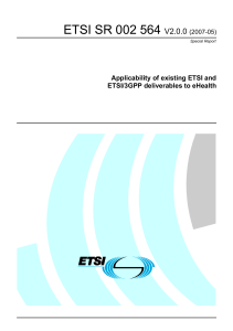 ETSI SR 002 564  V2.0.0 Applicability of existing ETSI and