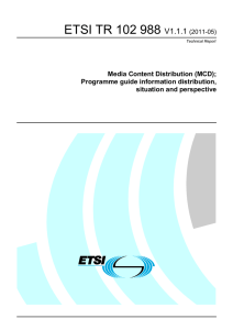 ETSI TR 102 988  V1.1.1 Media Content Distribution (MCD);